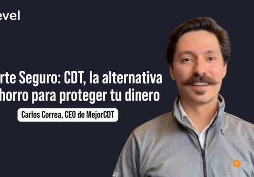 Embedded thumbnail for Invierte Seguro: CDT, la alternativa de ahorro para proteger tu dinero