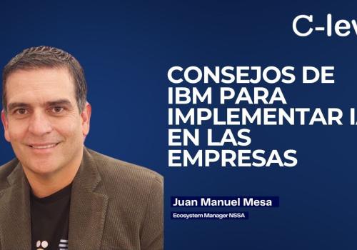 Embedded thumbnail for IBM se ha transformado para ser más visibles en el mercado tecnológico | Juan Manuel Mesa